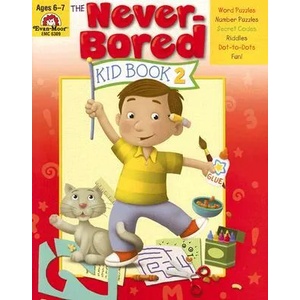 The Never-Bored Kid Book 2, Ages 6-7 | Mary Rosenberg, Jill Norris, Jo Larsen (ISBN: 9781596731585)