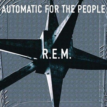 R.E.M. - Automatic For The People
