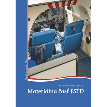 MATERIÁLNA ČASŤ FSTD