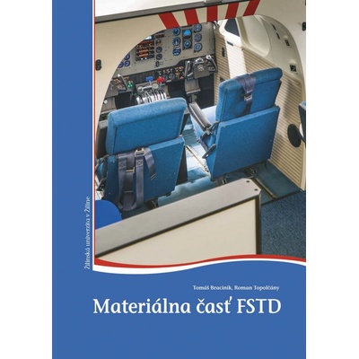 MATERIÁLNA ČASŤ FSTD