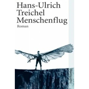 Menschenflug | Hans-Ulrich Treichel (2007)