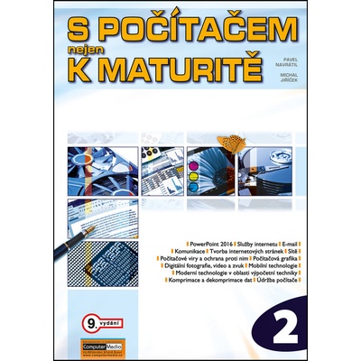 S počítačem nejen k maturitě 2 Pavel Navrátil; Michal Jiříček CZ