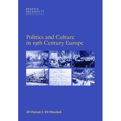 Politics and Culture in 19th Century Europe
