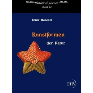 Kunstformen der Natur | Ernst Haeckel (2011)