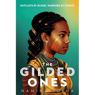 The Gilded Ones - Namina Forna