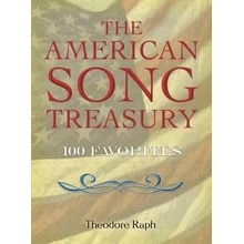 The American Song Treasury: 100 Favorites Raph TheodorePaperback