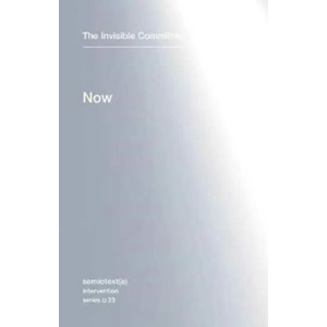 Now | The Invisible Committee (ISBN: 9781635900071)