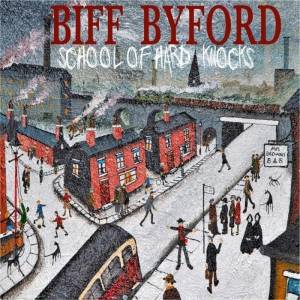 Biff Byford - School Of Hard Knocks (LP) (190296873621)