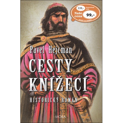 Cesty knížecí - Pavel Hejcman