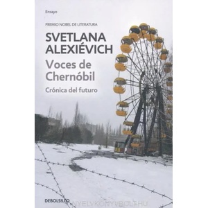 Voces de Chernobil | SVETLANA ALEXIEVICH (ISBN: 9788490624401)