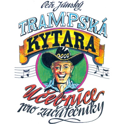 Trampská kytara - učebnice pro začátečníky - Petr Jánský