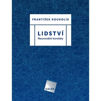 LIDSTVÍ - NEURONÁLNÍ KORELÁTY