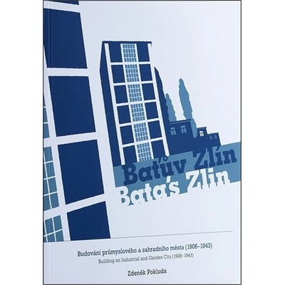Baťův Zlín - Zdeněk Pokluda