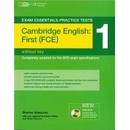Exam Essentials: Cambridge First Practice Test 1without Key