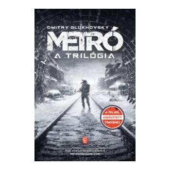 Metró - A trilógia
