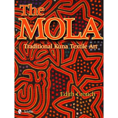 Mola: Traditional Kuna Textile Art | Edith Crouch