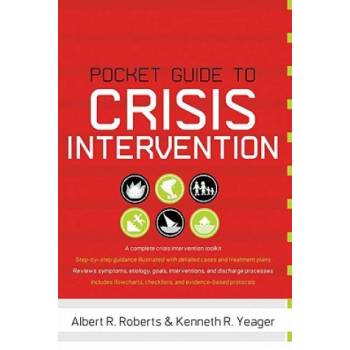 Pocket Guide to Crisis Intervention | Albert R Roberts