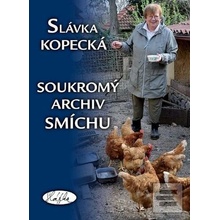 Soukromý archiv smíchu Slávka Kopecká
