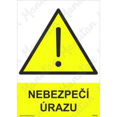 Nebezpečí úrazu, plast 148 x 210 x 0,5 mm A5