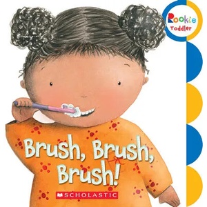 Brush, Brush, Brush! (ISBN: 9780531252369)