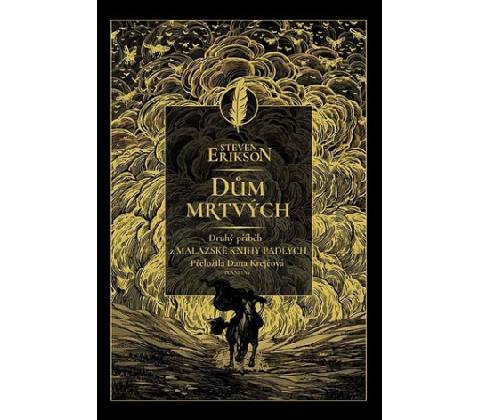 Dům mrtvých - Steven Erikson