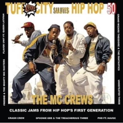 Various Artists - Tuff City Salutes Hip Hop 50: The MC Crews (Limited Edition) (LP + 7") (0048612090613)