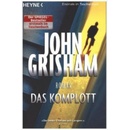 Das Komplott - Grisham, John