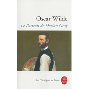 Le Portrait de Dorian Gray | Oscar Wilde, Jean-Pierre Naugrette, Vladimir Volkoff (ISBN: 9782253002888)