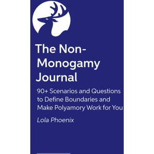 The Non-Monogamy Journal | Lola Phoenix (ISBN: 9781805014225)