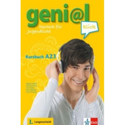 Kursbuch A2.1 + Audio zum Download | Birgitta Fröhlich, Michael Koenig, Ute Koithan, Petra Pfeifhofer, Theo Scherling