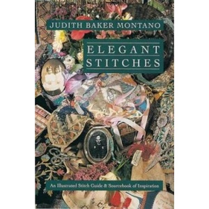 Elegant Stitches | Judith Baker Montano (ISBN: 9780914881858)
