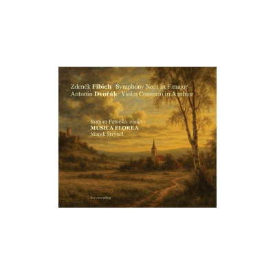 Fibich/Dvořák - Symfonie č.1,Housl.konc. Štryncl Musica Florea CD