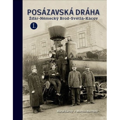 Posázavská dráha Žďár - Německý Brod - Světlá - Kácov