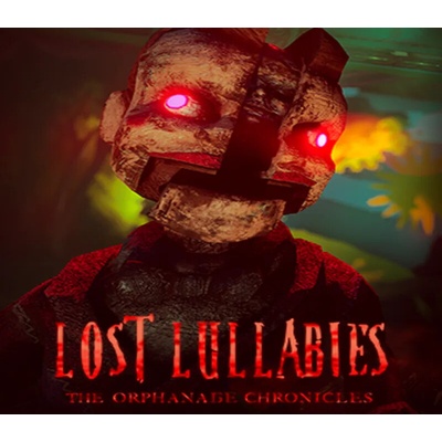 Lost Lullabies: The Orphanage Chronicles