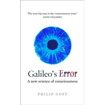 Galileos Error - Philip Goff