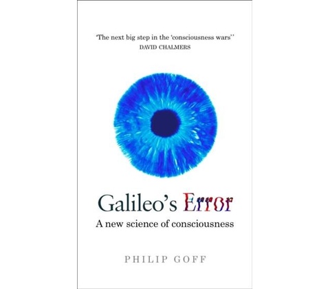 Galileos Error - Philip Goff