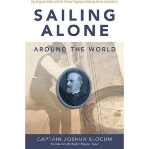 Sailing Alone Around the World | Joshua Slocum, Walter Magnus Teller (ISBN: 9781574092615)