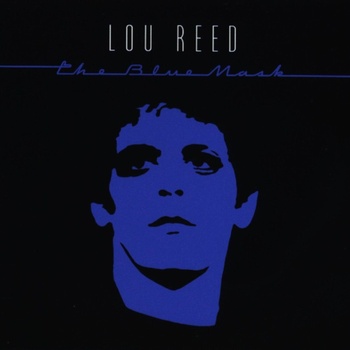 Lou Reed - The Blue Mask (Reissue) (CD) (0078635422122)