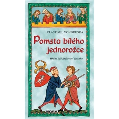 Pomsta bílého jednorožce - Hříšní lidé K