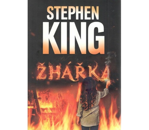 King Stephen - Žhářka