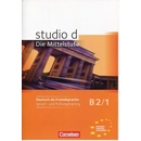Učebnice studio d: Die Mittelstufe B2/1 Sprach und Prüfungstraining příprava ke zkoušce