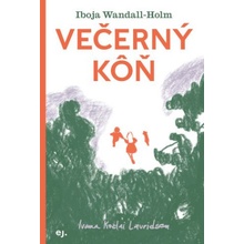 Večerný kôň - Iboja Wandall-Holm