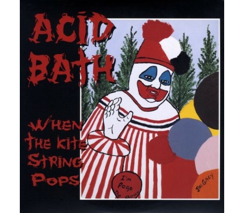 Acid Bath: When The Kite String Pops LTD 2 LP