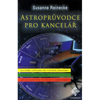 Astroprůvodce pro kancelář - Susanne Reinecke