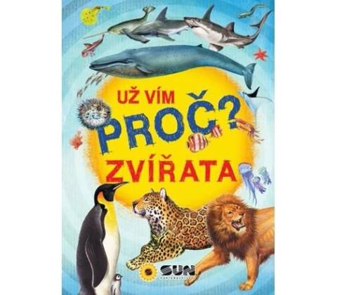 Zvířata - Už vím proč?