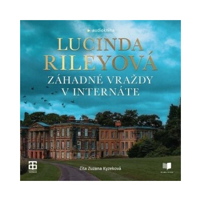 Záhadné vraždy v internáte - Lucinda Riley