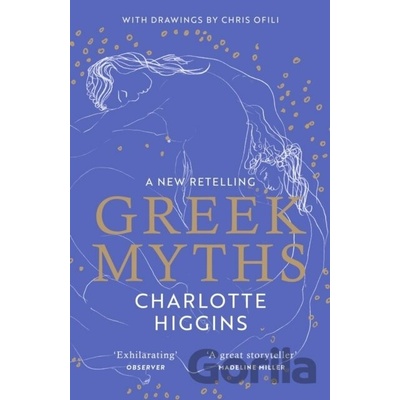 Greek Myths - Charlotte Higgins
