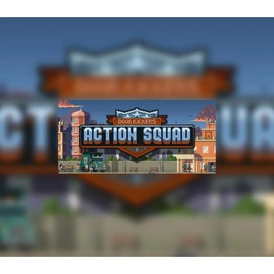 Door Kickers: Action Squad