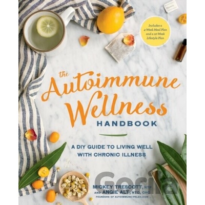 Autoimmune Wellness Handbook Trescott Mickey