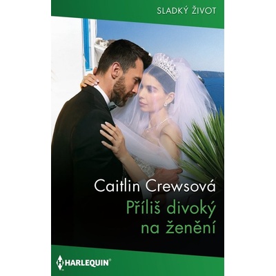 Příliš divoký na ženění